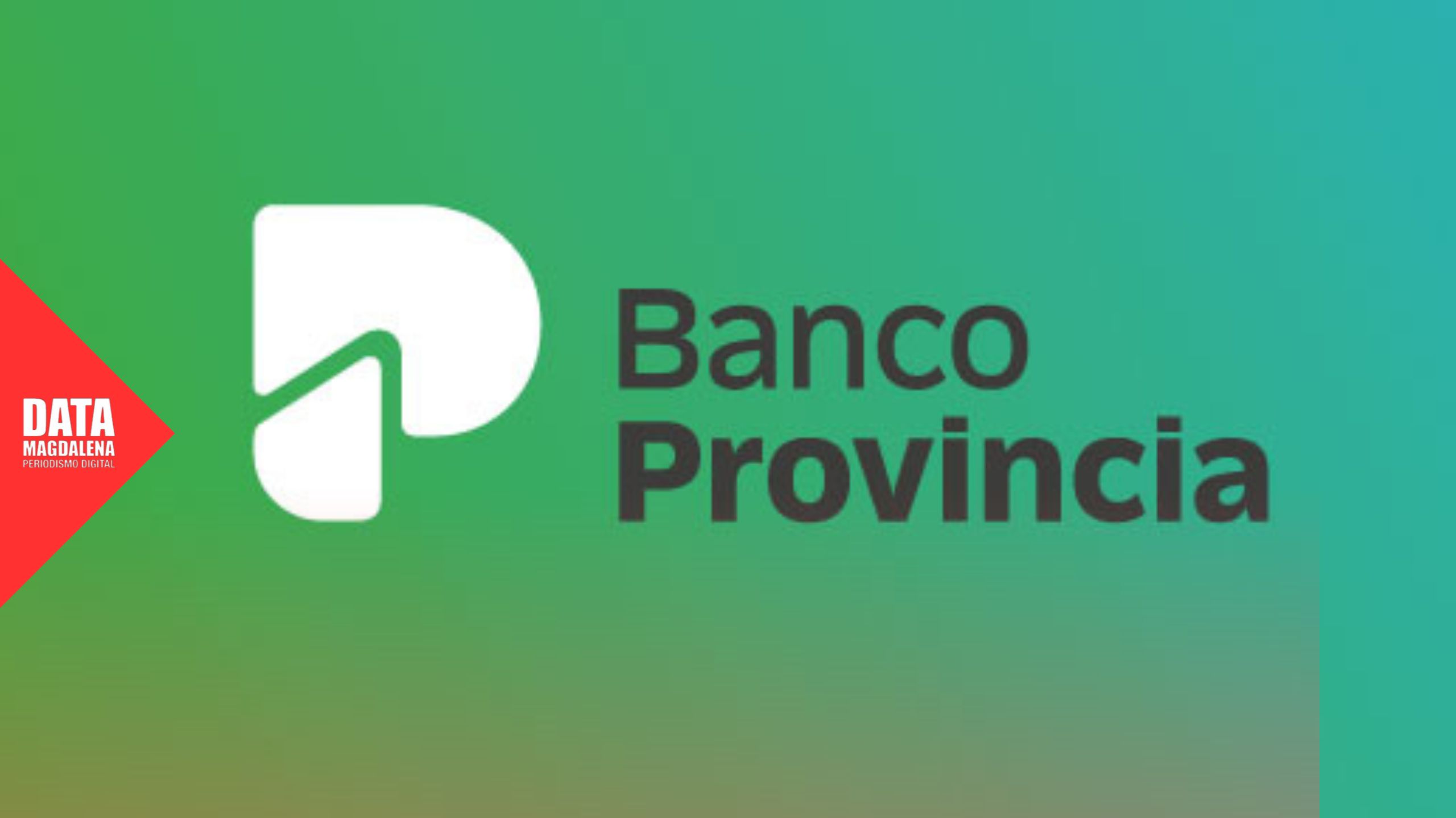 📢Banco Provincia retoma su horario habitual de atención