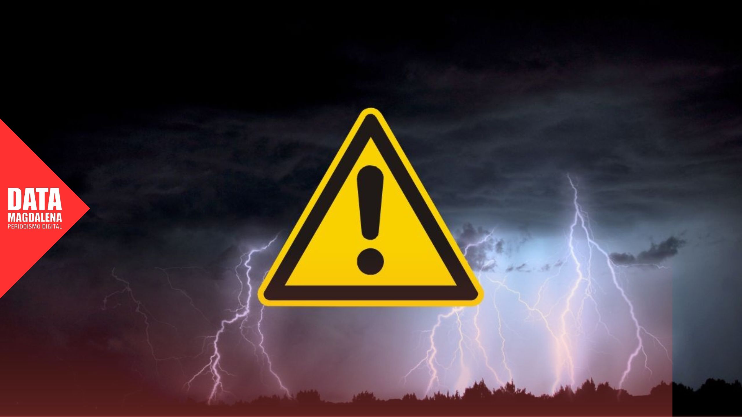 🌩️ Alerta amarillo por tormentas fuertes en Magdalena y la región