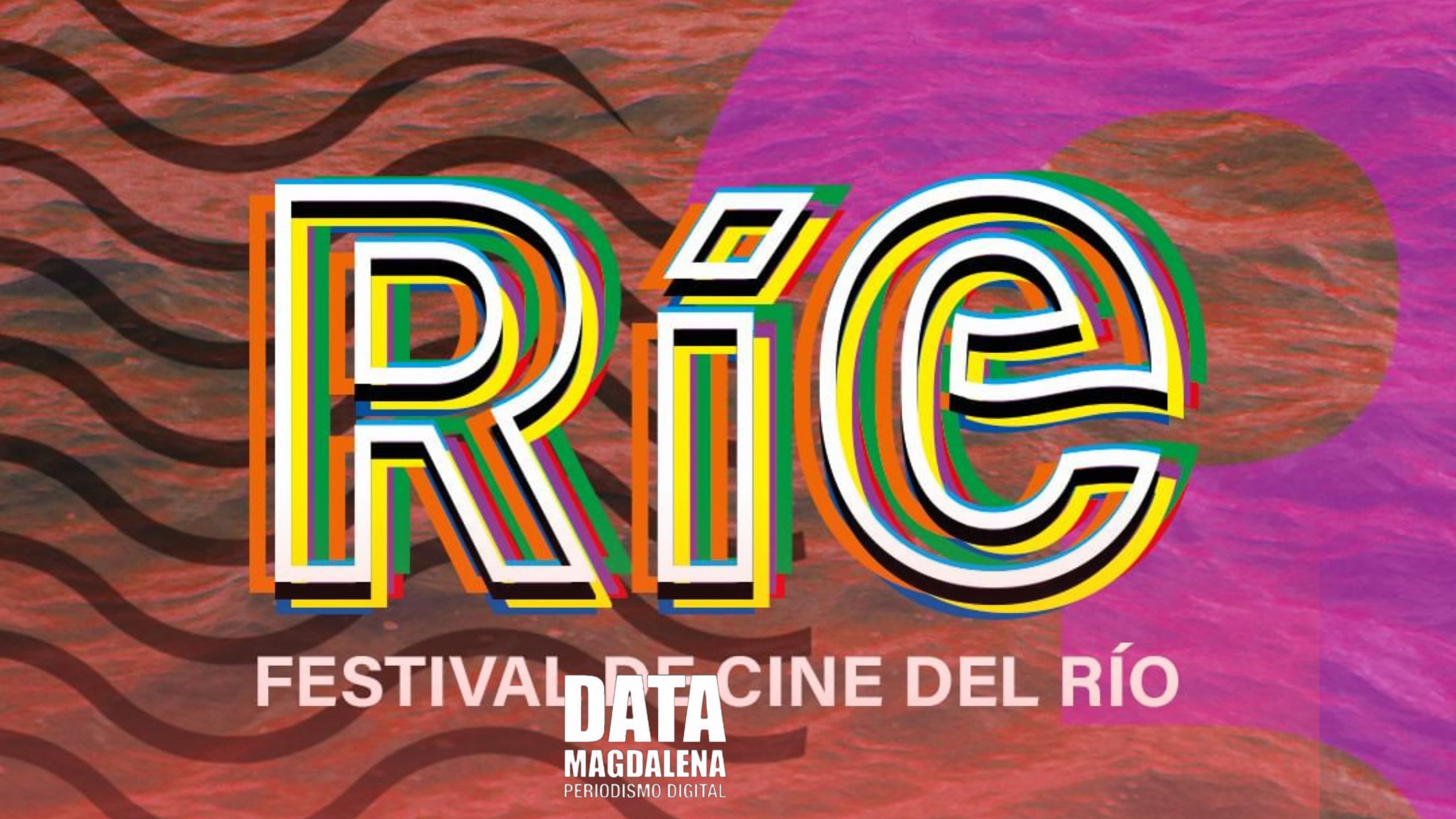 🎬 Llega a Magdalena la Tercera Edición del Festival Ríe