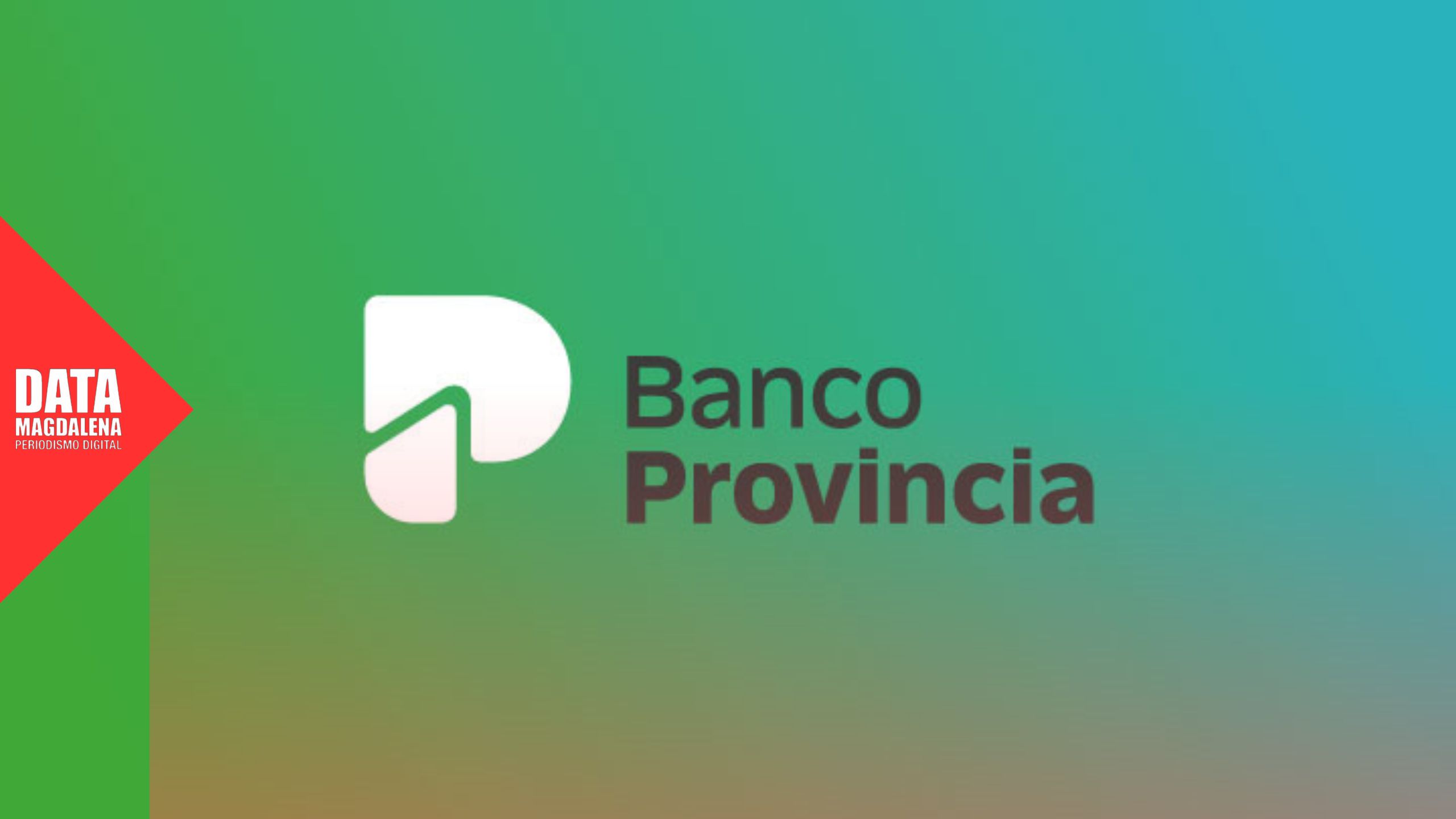 🏦 Banco Provincia cambia su horario en Magdalena: el decreto ya rige, pero aún no se aplica